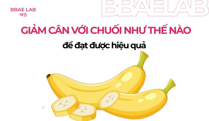 giam-can-voi-chuoi