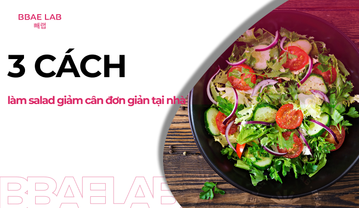 lam-salad-giam-can