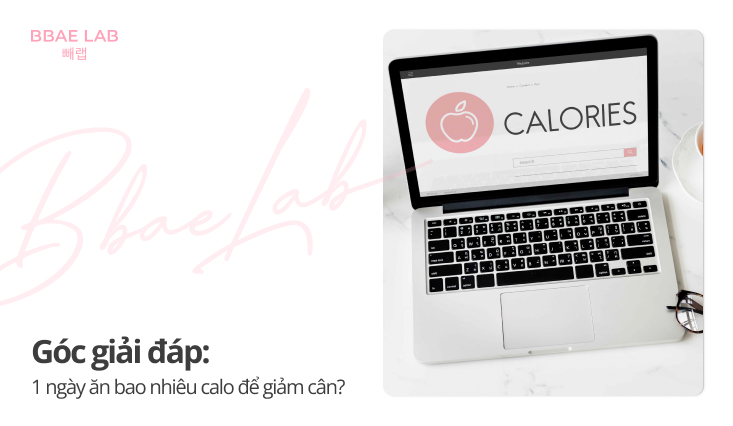 1-ngay-an-bao-nhieu-calo-de-giam-can