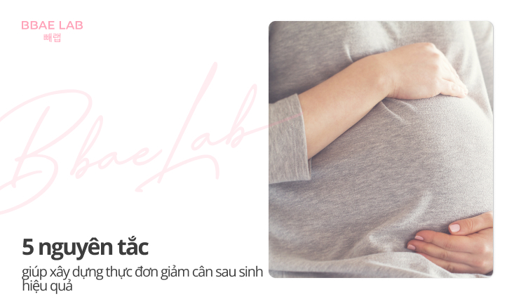thực đơn giảm cân sau sinh