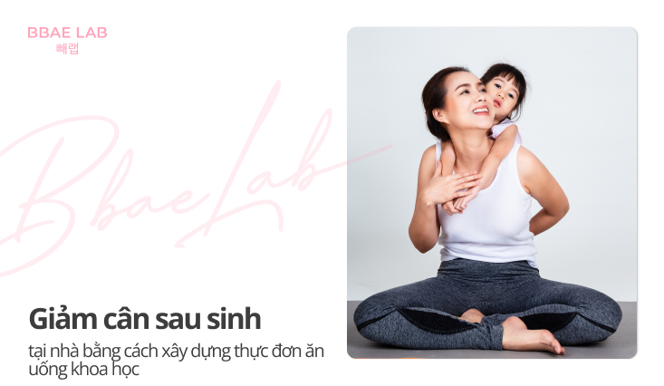 giảm cân sau sinh tại nhà