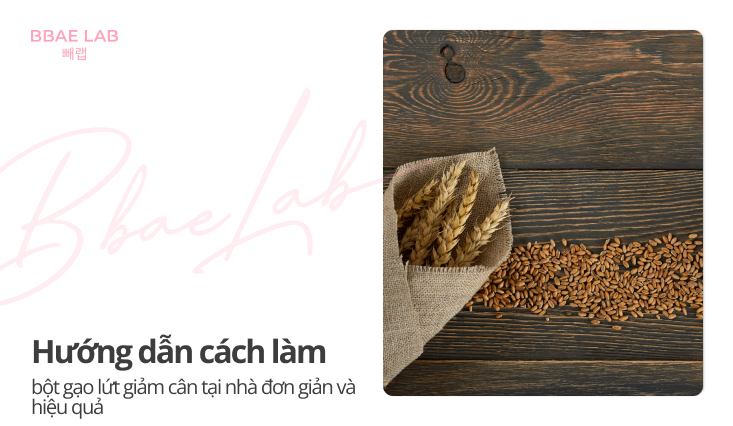 cách làm bột gạo lứt giảm cân tại nhà