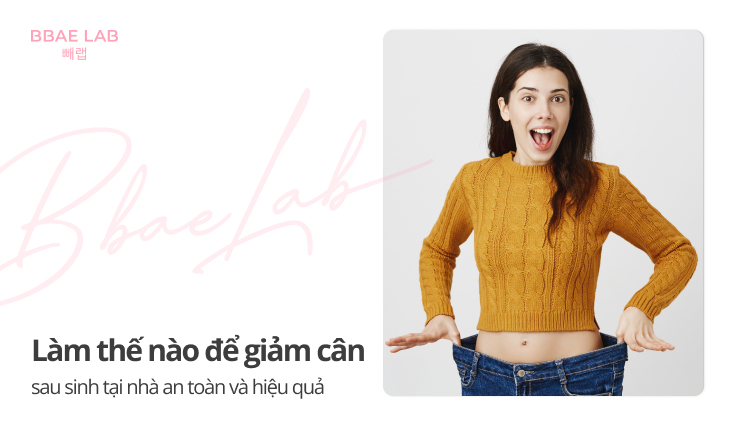 giảm cân sau sinh tại nhà