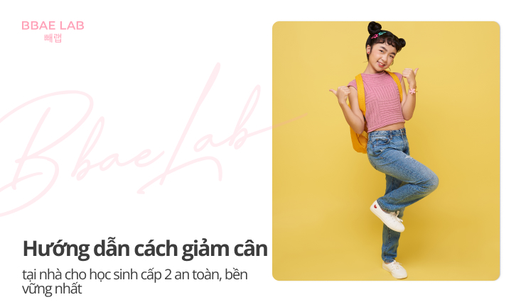 cách giảm cân tại nhà cho học sinh cấp 2