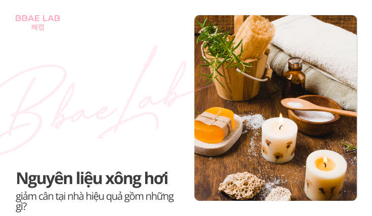 nguyên liệu xông hơi giảm cân tại nhà